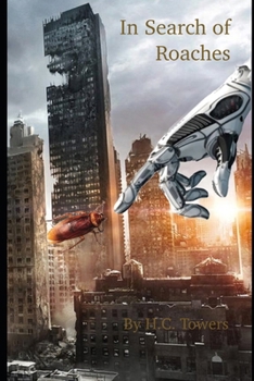 In Search of Roaches: A Robots Journey of Discovery