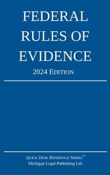 Paperback Federal Rules of Evidence; 2024 Edition: With Internal Cross-References Book