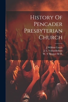 Paperback History Of Pencader Presbyterian Church Book