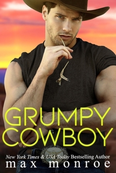 Paperback Grumpy Cowboy: A Hot Single Dad, Enemies-to-Lovers Romance Book