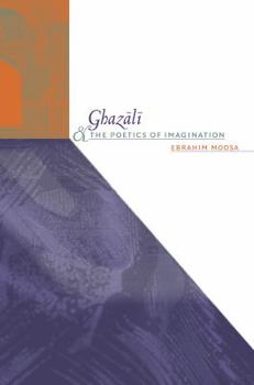 Paperback Ghazali and the Poetics of Imagination Book