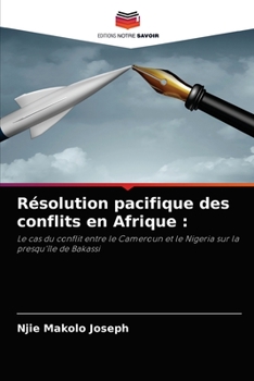 Paperback Résolution pacifique des conflits en Afrique [French] Book