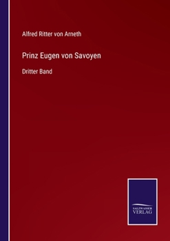 Paperback Prinz Eugen von Savoyen: Dritter Band [German] Book
