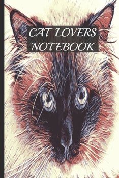 Cat Lovers Notebook: Cat Lovers Gifts Journal Lined Pages