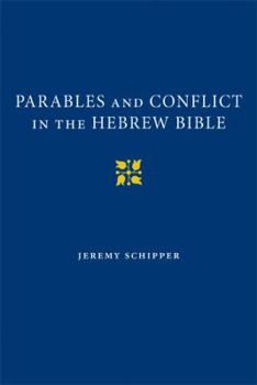 Hardcover Parables and Conflict in the Hebrew Bible Book