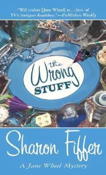 The Wrong Stuff (A Jane Wheel Mystery) - Book #3 of the Jane Wheel