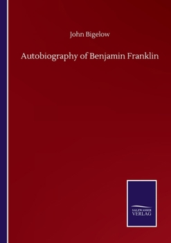 Paperback Autobiography of Benjamin Franklin Book