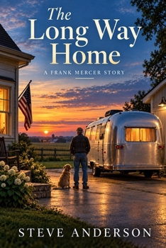 Paperback The Long Way Home: A Frank Mercer Story Book