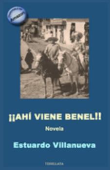 Paperback ¡¡AHÍ VIENE BENEL!! (Spanish Edition) [Spanish] Book