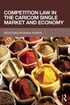 Paperback Competition Law in the CARICOM Single Market and Economy Book