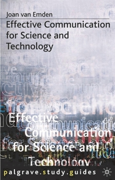 Paperback Effective Communication for Science and Technology Book