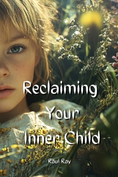 Paperback Reclaiming Your Inner Child Book