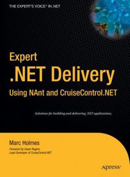Hardcover Expert .Net Delivery Using Nant and Cruisecontrol.Net Book