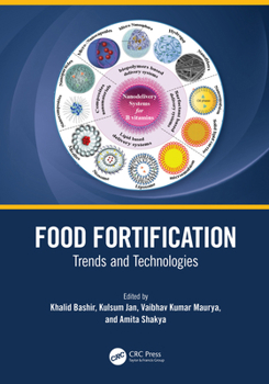 Hardcover Food Fortification: Trends and Technologies Book