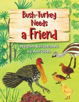 Paperback Bush-Turkey Needs a Friend Book