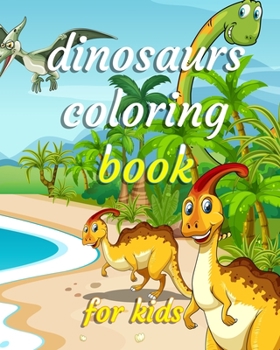 Paperback Dinosaur Coloring Book for Kids Book