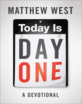 Hardcover Today Is Day One: A Devotional Book