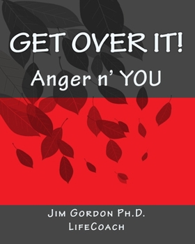 Paperback Get Over It!: Anger n' YOU Book