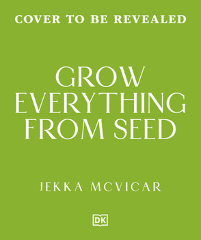 Hardcover Grow Everything from Seed Book