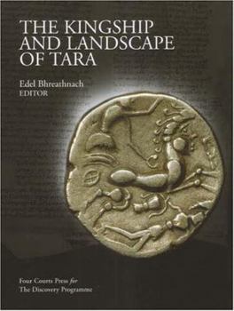 Hardcover The Kingship And Landscape of Tara Book