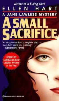 A Small Sacrifice (A Jane Lawless Mystery)