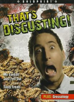 Paperback Steck-Vaughn Boldprint Anthologies: Individual Student Edition Navy That's Disgusting! Book