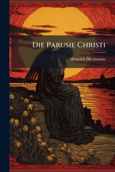 Paperback Die Parusie Christi [German] Book