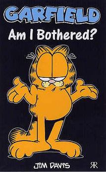 Paperback Garfield - Am I Bothered? (Garfield Pocket Books) (Garfield Pocket Books) Book