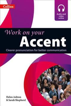 Work on Your Accent - Book  of the Work on Your...