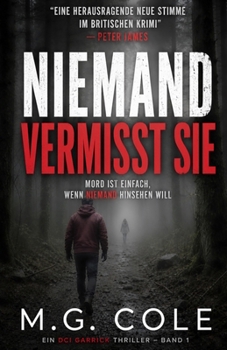 Paperback Niemand Vermisst Sie: Ein DCI Garrick-Roman - Buch 1 [German] Book