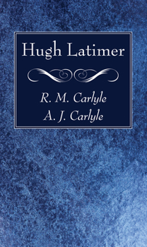 Hardcover Hugh Latimer Book