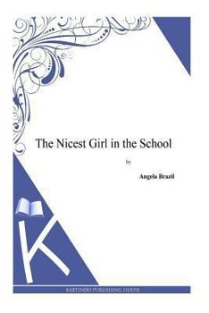 Paperback The Nicest Girl in the School Book