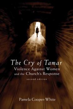 Digital The Cry of Tamar: Violence Against Women and the Church's Response (Second Edition) Book