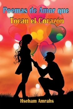 Paperback Poemas de Amor que Tocan el Corazón [Spanish] Book