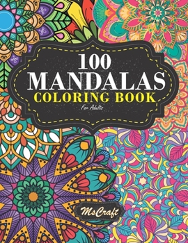 Paperback Mandalas Coloring Books for Adults: 100 pages featuring beautiful mandalas designs for stress relief and adults relaxation. Book