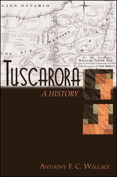 Tuscarora - Book  of the SUNY Series: Tribal Worlds: Critical Studies in American Indian Nation Building