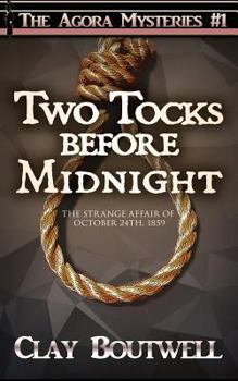 Paperback Two Tocks before Midnight: A 19th Century Historical Murder Mystery Book