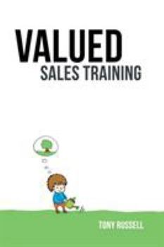 Paperback Valued Sales Training: Vol. 1 Book