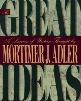Hardcover The Great Ideas: A Lexicon of Western Thought Book