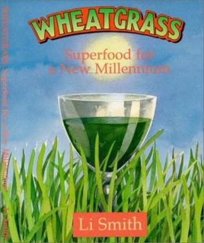 Paperback Wheatgrass: Superfood for a New Millennium Book