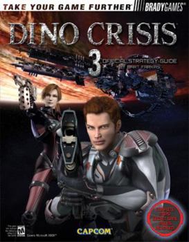 Paperback Dino Crisis(TM) 3 Official Strategy Guide Book