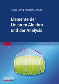 Paperback Elemente Der Linearen Algebra Und Der Analysis [German] Book