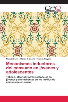 Paperback Mecanismos inductores del consumo en jóvenes y adolescentes [Spanish] Book