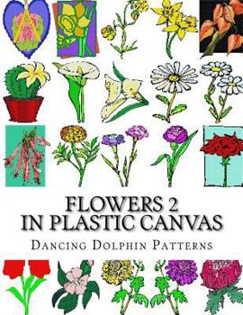 Paperback Flowers 2: in Plastic Canvas Book