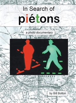 Hardcover In Search of Piétons: A Photo Documentary Book