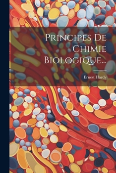 Paperback Principes De Chimie Biologique... [French] Book