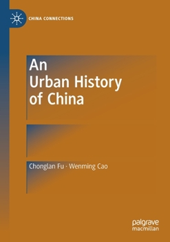 Paperback An Urban History of China Book
