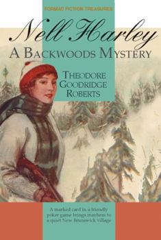 Paperback Nell Harley: A Backwoods Mystery (Fiction Treasures) Book