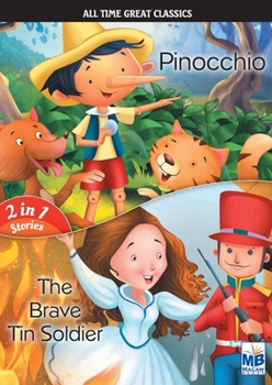 Paperback All Time Great Classics: Pinocchio AND Tin Soldier Book