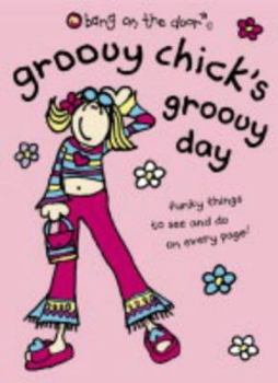 Paperback Groovy Chick's Groovy Day Book